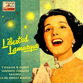 Libertad Lamarque - Vintage Tango Nº 16 - EPs Collectors "Y Todavía Te Quiero"