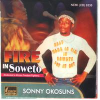 Sonny Okosuns - Fire In Soweto