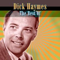 Dick Haymes - The Best Of