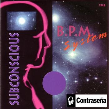 B.P.M. System - Subconscious (Single)