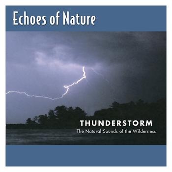 Echoes Of Nature - Thunderstorm