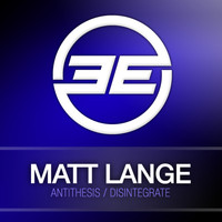 Matt Lange - Antithesis / Disintegrate