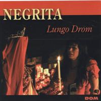 Negrita - Lungo Drom