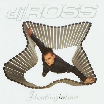 Dj Ross - Floating In Love