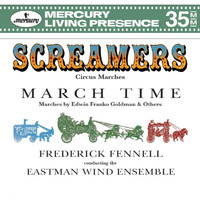 Eastman Wind Ensemble, Frederick Fennell - Screamers
