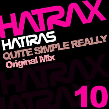 Hatiras - Quite Simple Really
