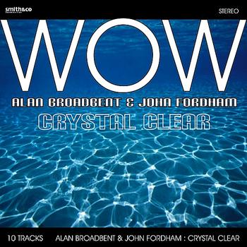 Alan Broadbent - Crystal Clear