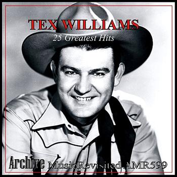 Tex Williams - 25 Greatest Hits