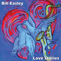 Bill Easley - Love Stories