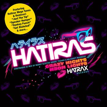 Hatiras - Crazy Nights Neon Lights