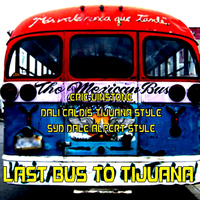 Eric Winstone - Last Bus to Tijuana