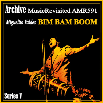 Miguelito Valdes - Bim Bam Boom
