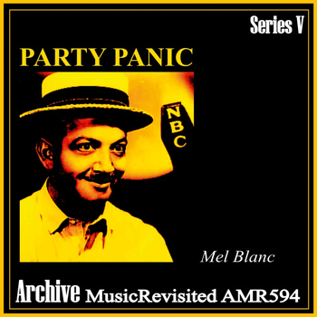 Mel Blanc - Party Panic