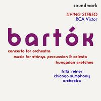 Chicago Symphony Orchestra - Bela Bartók - Concerto for Orchestra, Music for Strings, Percussion and Celesta, Hungarian Sketches - RCA Victor Living Stereo