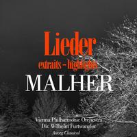 Vienna Philharmonic Orchestra, Wilhelm Furtwangler - Malher : Lieder (Extraits)