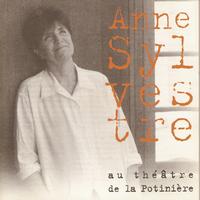 Anne Sylvestre - Anne Sylvestre au Théâtre de la Potinière (Live)