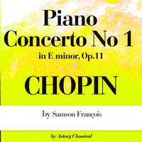 Samson François - Chopin : Piano Concerto No.1 In E minor, Op.11