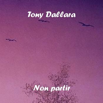 Tony Dallara - Non partir