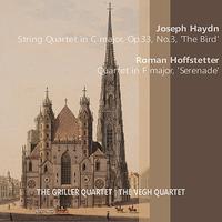 The Griller Quartet - Haydn: String Quartet in C Major - "The Bird" - Hoffstetter: Quartet in F Major - "Serenade"