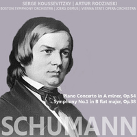 Boston Symphony Orchestra - Schumann: Piano Concerto in A Minor, Symphony No. 1 in B-Flat Major