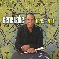 Gene Lake - Here and Now