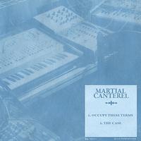 Martial Canterel - Occupy These Terms - Single