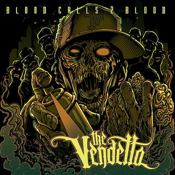 The Vendetta - Blood Calls 2 Blood