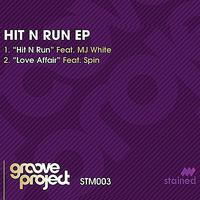 Groove Project - Hit N Run EP