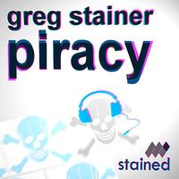 Greg Stainer - Piracy