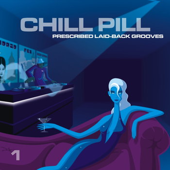 Various Artists - Chill Pill, Vol. 1