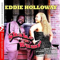 Eddie Holloway - Shake N' Bump (Bonus Tracks Version) [Digitally Remastered]
