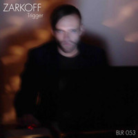Zarkoff - Trigger