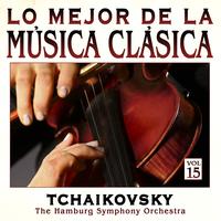 The Hamburg Symphony Orchestra - Música Clásica Vol.15: Tchaikovsky