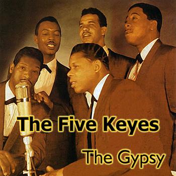 The Five Keys - The Gypsy