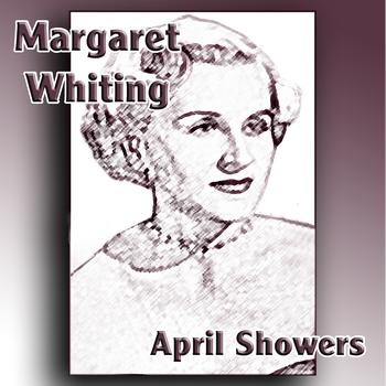 Margaret Whiting - April Showers