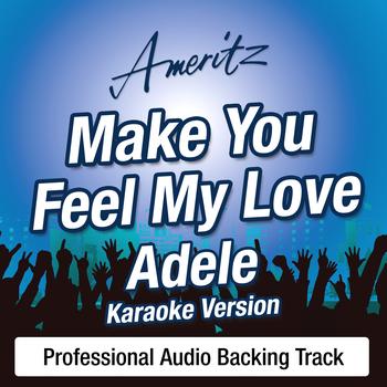 Ameritz Karaoke Band - Make You Feel My Love (In The Style of Adele)