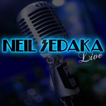 Neil Sedaka - Neil Sedaka Live