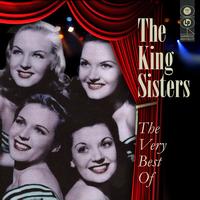 The King Sisters - Over The Rainbow - The Very Best Of