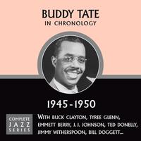 Buddy Tate - Complete Jazz Series 1945 - 1950
