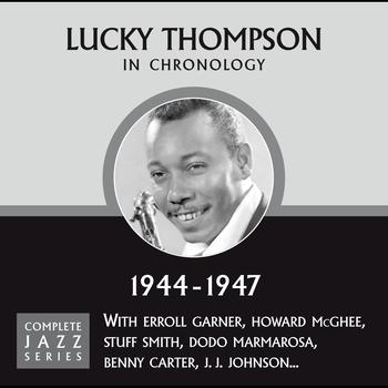 Lucky Thompson - Complete Jazz Series 1944 - 1947