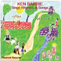 Ken Barrie - Ken Barrie Sings Rhymes & Songs, Volume 1