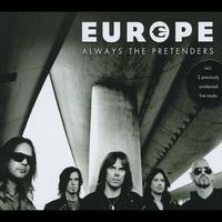 Europe - Always The Pretenders