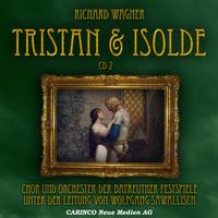 Richard Wagner - Tristan & Isolde - Vol. 2