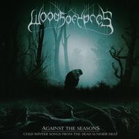 Woods Of Ypres - Against The Seasons: Cold Winter Songs From The Dead Summer Heat