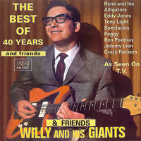 Willy and his Giants - The Best of 40 Years & Friends
