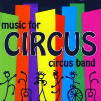 Circus Band - Music For Circus