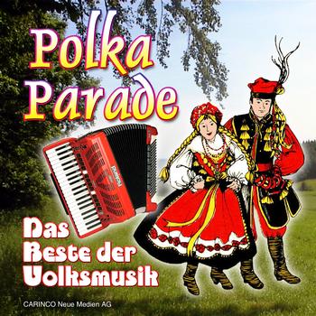 Various Artists - Das Beste Der Volksmusik - Vol. 1 - Polka-Parade & Mehr