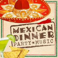 Supper Club - Mexican Dinner Party Music