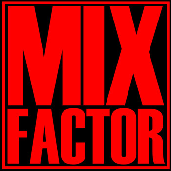 Various Artists - Mix Factor