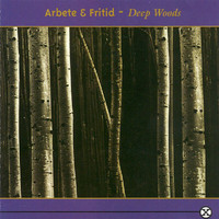 Arbete Och Fritid - Deep Woods
